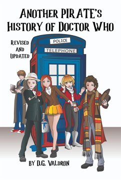Cover Another Pirate's History of Doctor Who - A Journey into the Unauthorized Corners of the Who Universe (eBook, ePUB)