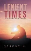 Lenient Times preceding Tribulation (eBook, ePUB)