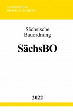 Sächsische Bauordnung SächsBO 2022 - Studier, Ronny