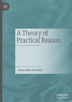 A Theory of Practical Reason - Nida-Rümelin, Julian