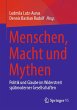 Menschen, Macht und Mythen - Bild 1