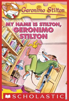 Cover My Name Is Stilton, Geronimo Stilton (eBook, ePUB)