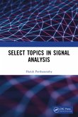 Select Topics in Signal Analysis (eBook, ePUB)