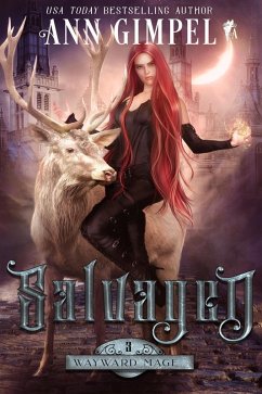 Salvaged (Wayward Mage, #3) (eBook, ePUB) - Gimpel, Ann