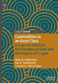 Commodities as an Asset Class - Futerman, Alan G.;Sarjanovic, Ivo A.