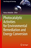 Photocatalytic Activities for Environmental Remediation and Energy Conversion