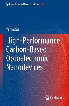 High-Performance Carbon-Based Optoelectronic Nanodevices - Su, Yanjie