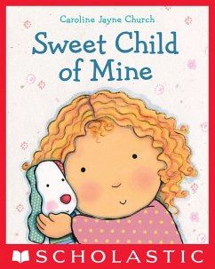 Sweet Child of Mine (eBook, ePUB) - Church, Caroline Jayne