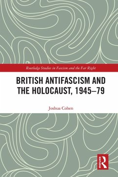 Cover British Antifascism and the Holocaust, 1945-79 (eBook, ePUB)