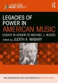 Legacies of Power in American Music (eBook, ePUB)
