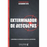 Exterminador de desculpas (eBook, ePUB) Exterminador de desculpas (eBook, ePUB)
