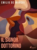 Il signor dottorino (eBook, ePUB) Il signor dottorino (eBook, ePUB)