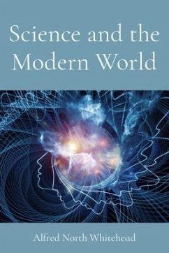 Science and the Modern World (eBook, ePUB) - Whitehead, Alfred