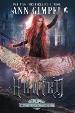 Hunted (Wayward Mage, #2) (eBook, ePUB) - Gimpel, Ann