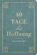 40 Tage der Hoffnung - Bild 1