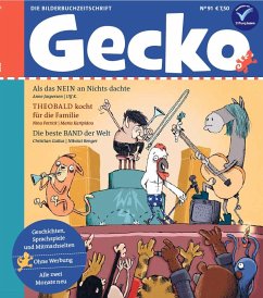 Gecko Kinderzeitschrift Band 91 - Jaspersen, Anne;Petrick, Nina;Gailus, Christian