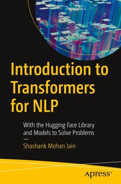 Introduction to Transformers for NLP - Jain, Shashank Mohan