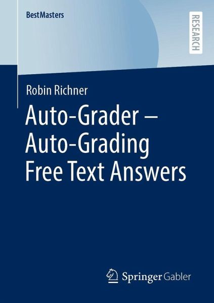 Auto-Grader - Auto-Grading Free Text Answers Auto-Grader - Auto-Grading Free Text Answers