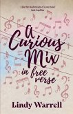 A Curious Mix in Free Verse (eBook, ePUB)