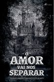 O Amor vai nos separar (eBook, ePUB)