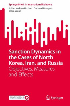 Sanction Dynamics in the Cases of North Korea, Iran, and Russia - Walterskirchen, Julian;Mangott, Gerhard;Wend, Clara