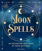 Moon Spells (eBook, ePUB)