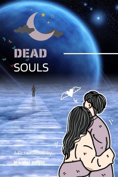 Dead Souls (eBook, ePUB) - Vasilevich Gogol, Nicolai