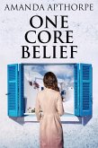 One Core Belief (eBook, ePUB)