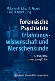 Forensische Psychiatrie - Erfahrungswissenschaft und Menschenkunde (eBook, ePUB)