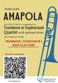 Trombone/Euphonium b.c. 1 of "Amapola" for Trombone or Euphonium Quartet (fixed-layout eBook, ePUB)
