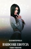 Hardcore Erotcia (eBook, ePUB)