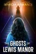 The Ghosts of Lewis Manor (eBook, ePUB) - Bild 1