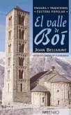 El valle de Boí El valle de Boí