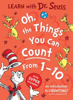 Oh, The Things You Can Count From 1-10 - Seuss, Dr.