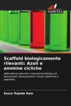 Scaffold biologicamente rilevanti: Azoli e ammine cicliche - Ram, Kesur Rajade