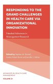 Responding to The Grand Challenges In Healthcare Via Organizational Innovation