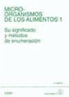 Microorganismos de los alimentos 1 : su significado y métodos de enumeración - Icmsf; Greenwood, Pippa