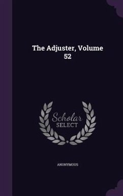 The Adjuster, Volume 52 - Anonymous