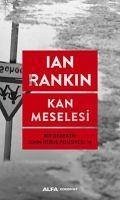 Kan Meselesi - Rankin, Ian