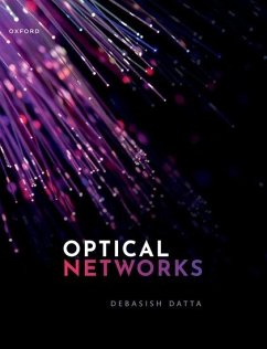 Optical Networks - Datta, Debasish (Professor, Professor, Department of Electronics and