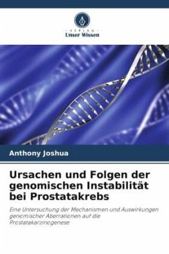 Cover Ursachen und Folgen der genomischen Instabilität bei Prostatakrebs