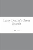 Larry Dexter's Great Search