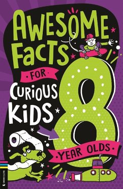 Awesome Facts for Curious Kids: 8 Year Olds - Martin, Steve