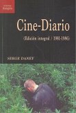 Cine-diario : edición integral, 1981-1986 Cine-diario : edición integral, 1981-1986