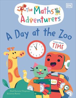 The Maths Adventurers A Day at the Zoo - Gorasia Chapman, Sital