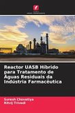 Reactor UASB Híbrido para Tratamento de Águas Residuais da Indústria Farmacêutica