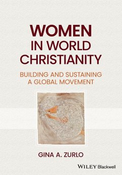 Women in World Christianity - Zurlo, Gina A.