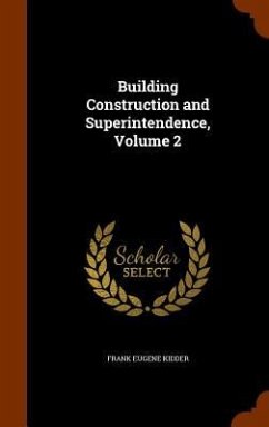 Cover Building Construction and Superintendence, Volume 2
