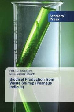 Biodisel Production from Waste Shirmp (Peaneus Indicus) - Ramalingam, Prof. R.;Mohana Prasanth, Mr. S.