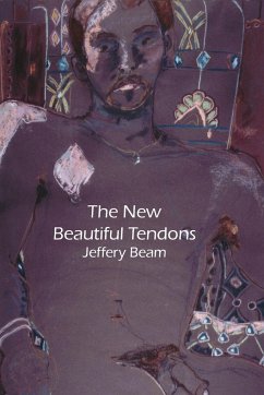 New Beautiful Tendons - Beam, Jeffery